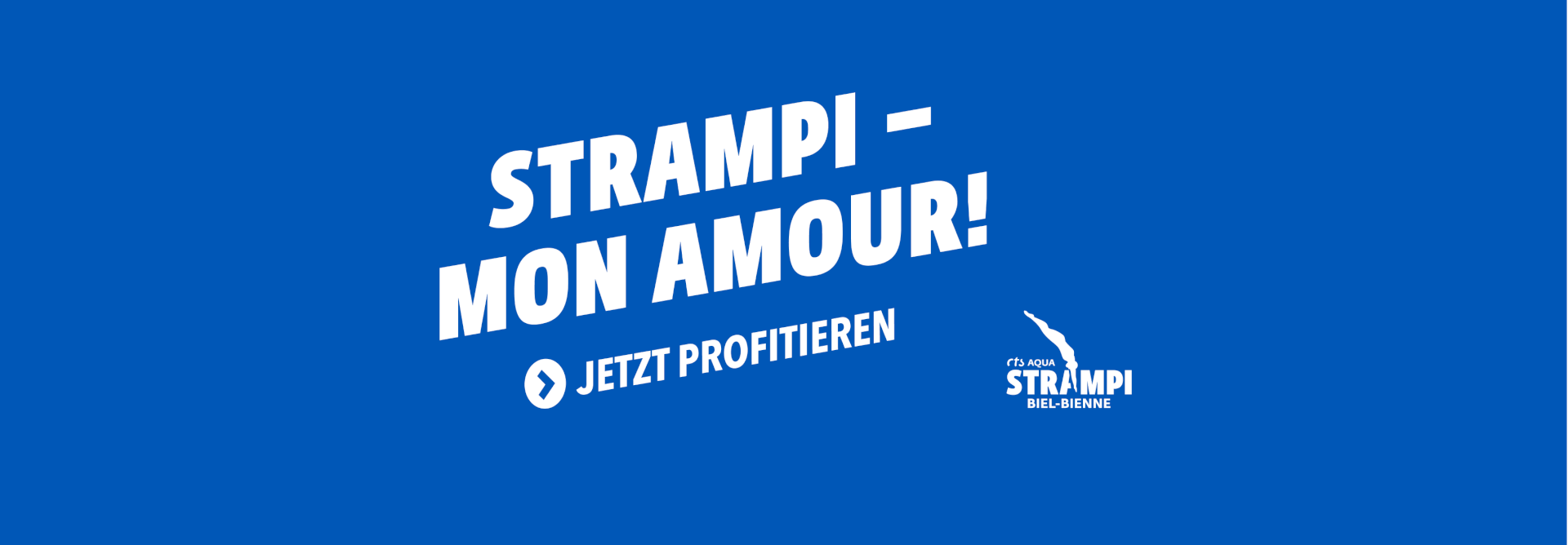 Weißer fetter Text auf blauem Hintergrund lautet STRAMPI - MON AMOUR! JETZT PROFITIEREN mit einem Logo und einer kleinen Figur, die auf der rechten Seite läuft.